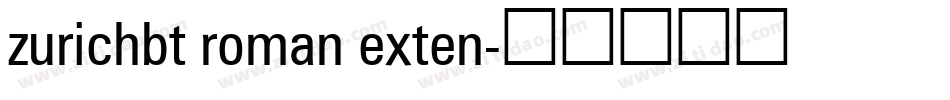 zurichbt roman exten字体转换